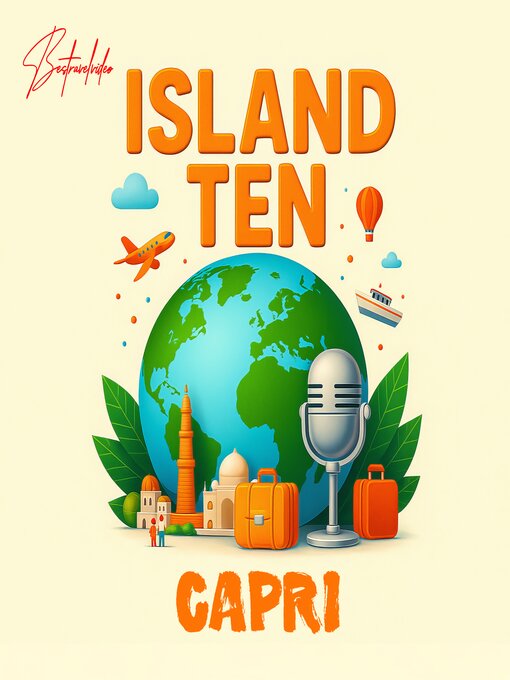 Title details for ISLAND TEN – CAPRI by Bestravelvideo - Available